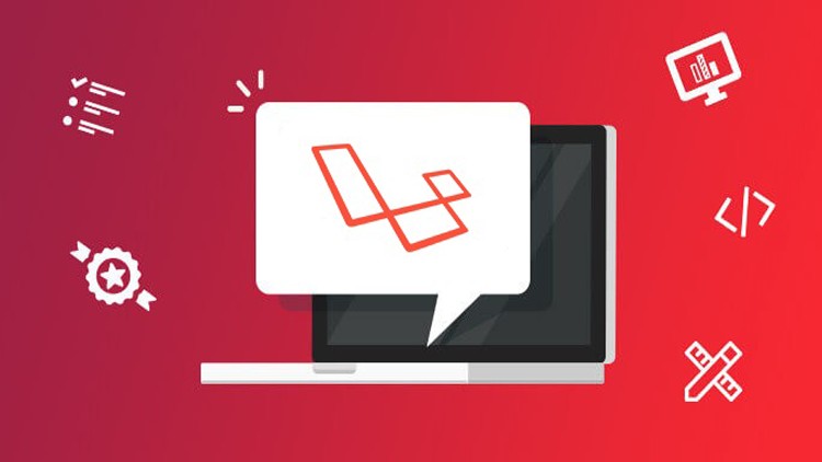 Laravel Framework 2019 Complete Professional Project Course