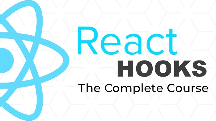 React Hooks - The Complete Course - Learn React Hooks