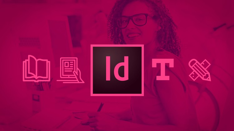 InDesign CC 2020 MasterClass Course Site - Learn InDesign CC Master the Industry-leading Page Design and Layout Application