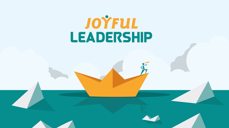 Joyful Leadership - Free Udemy Courses